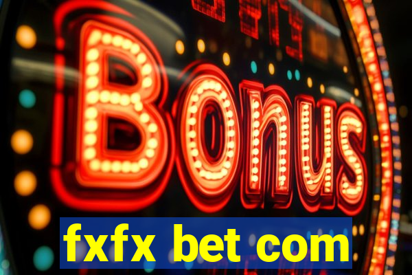 fxfx bet com